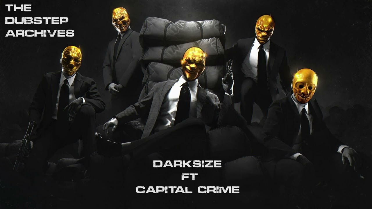 The Dubstep Archives Vol.2 - Darksize & Capital Crime - Deep Dubstep Mix