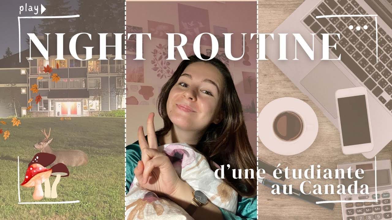 Night routine cocooning d’une étudiante en échange au Canada 🍁