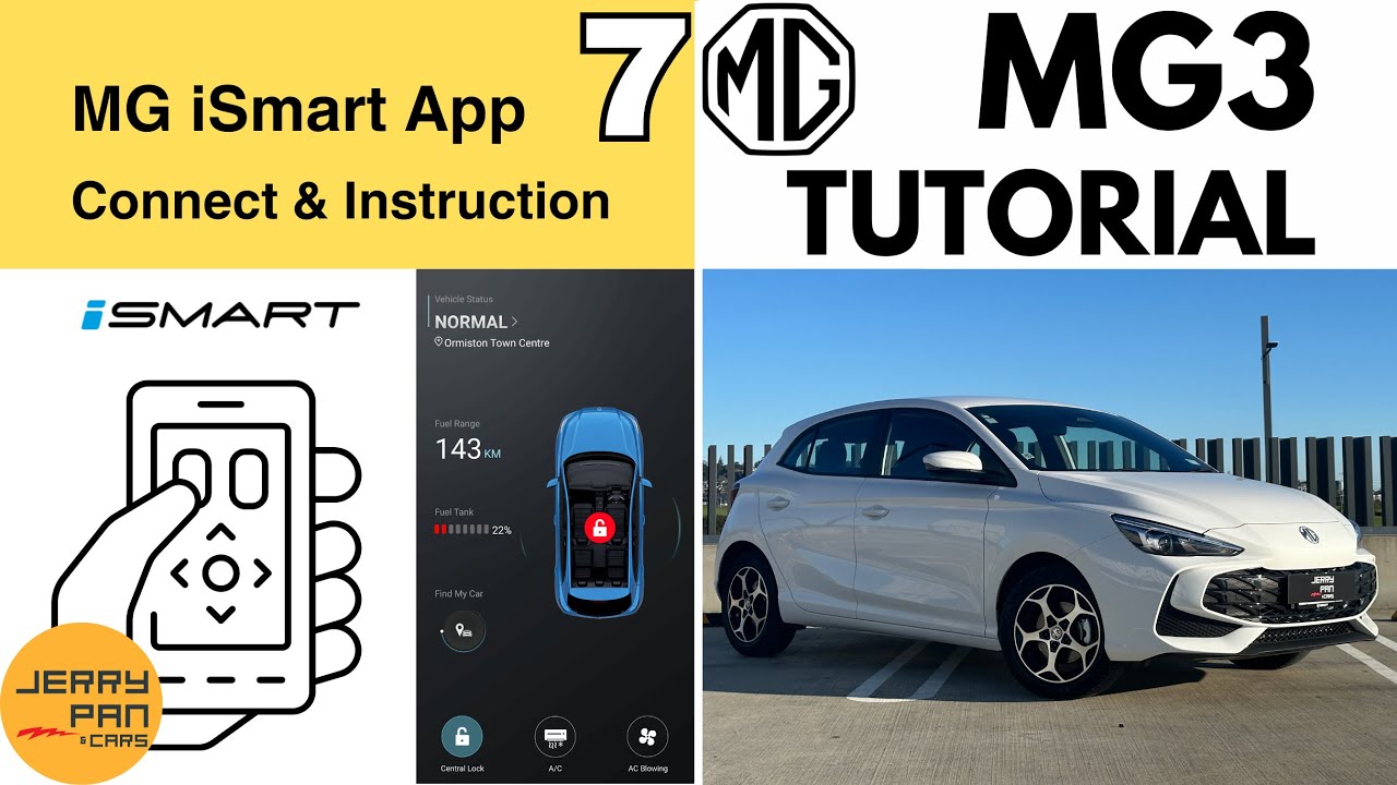 NEW MG3 User Guide - 7. MG iSmart App | How to Connect & Setup (AU & NZ) - Detailed Tutorial
