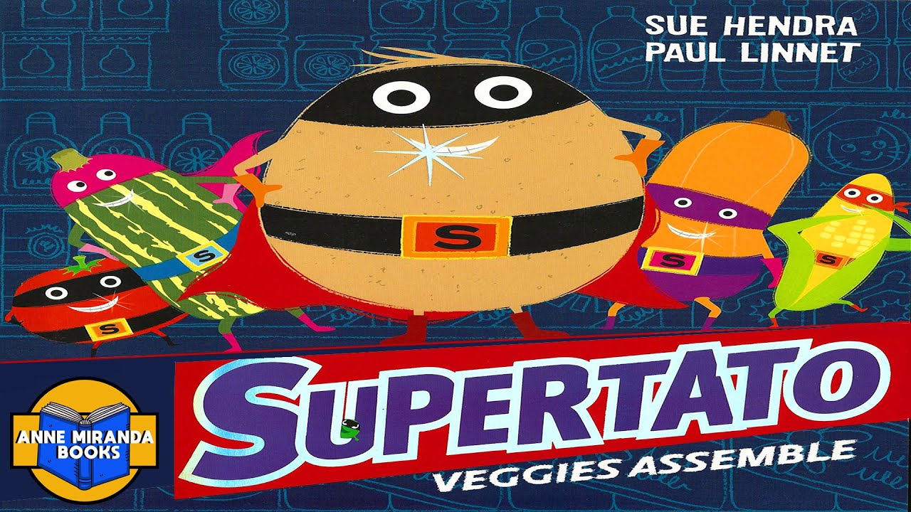 SUPERTATO VEGGIES ASSEMBLE -anyone ready for a food fight?