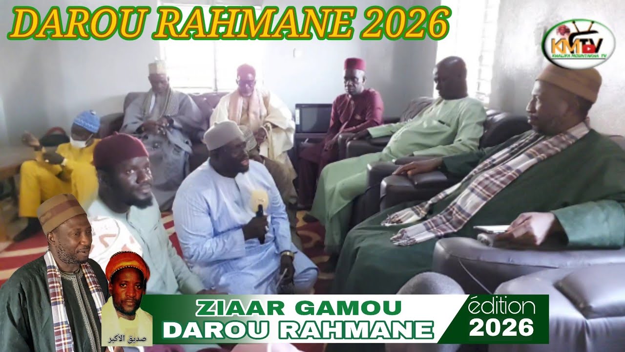 SERIGNE MOUNTAKHA DARAME ZIAAR GAMOU DAROU RAHMANE EDITION 2026