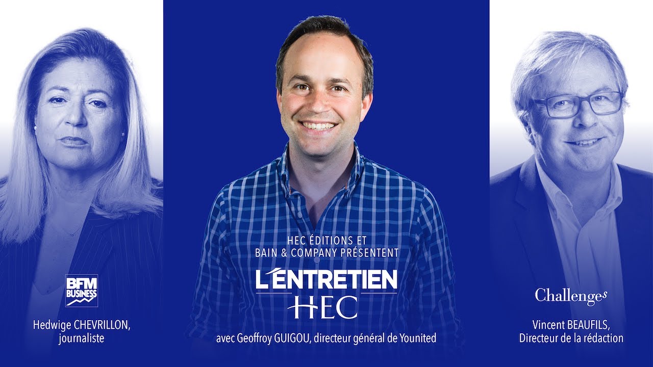 L&rsquo;entretien HEC: Geoffroy Guigou, directeur g&eacute;n&eacute;ral et cofondateur de Younited