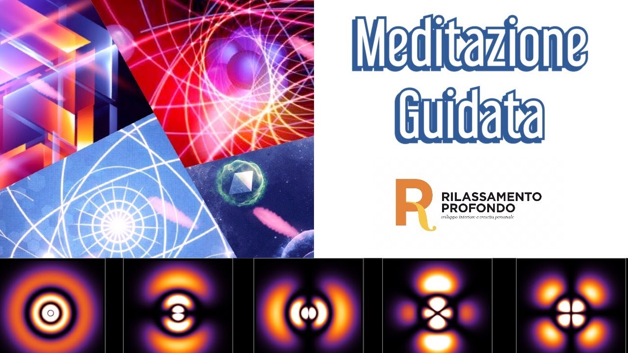 MEDITAZIONE GUIDATA QUANTICA - Attrarre il POSITIVO