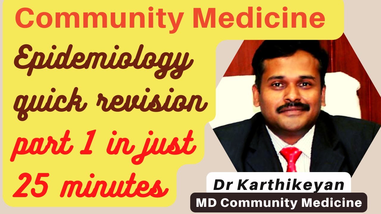 Epidemiology quick revision part 1 | community medicine | psm