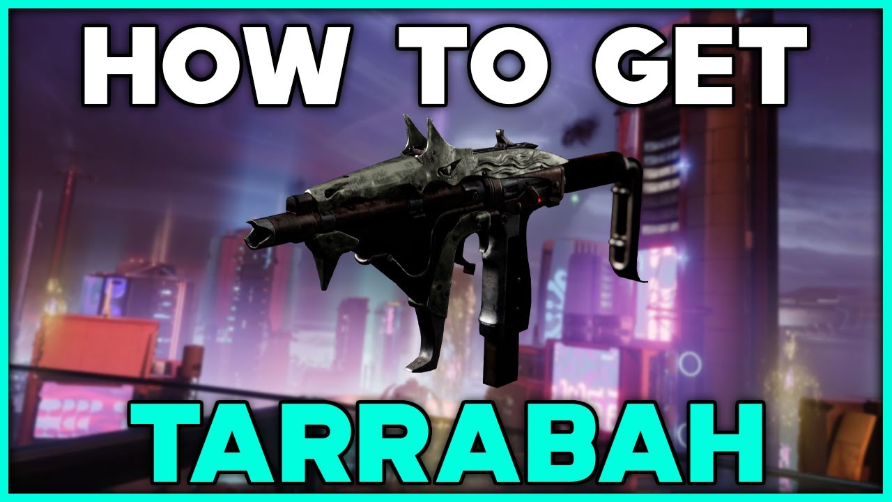 DESTINY 2 LIGHTFALL How To Get TARRABAH Exotic SMG