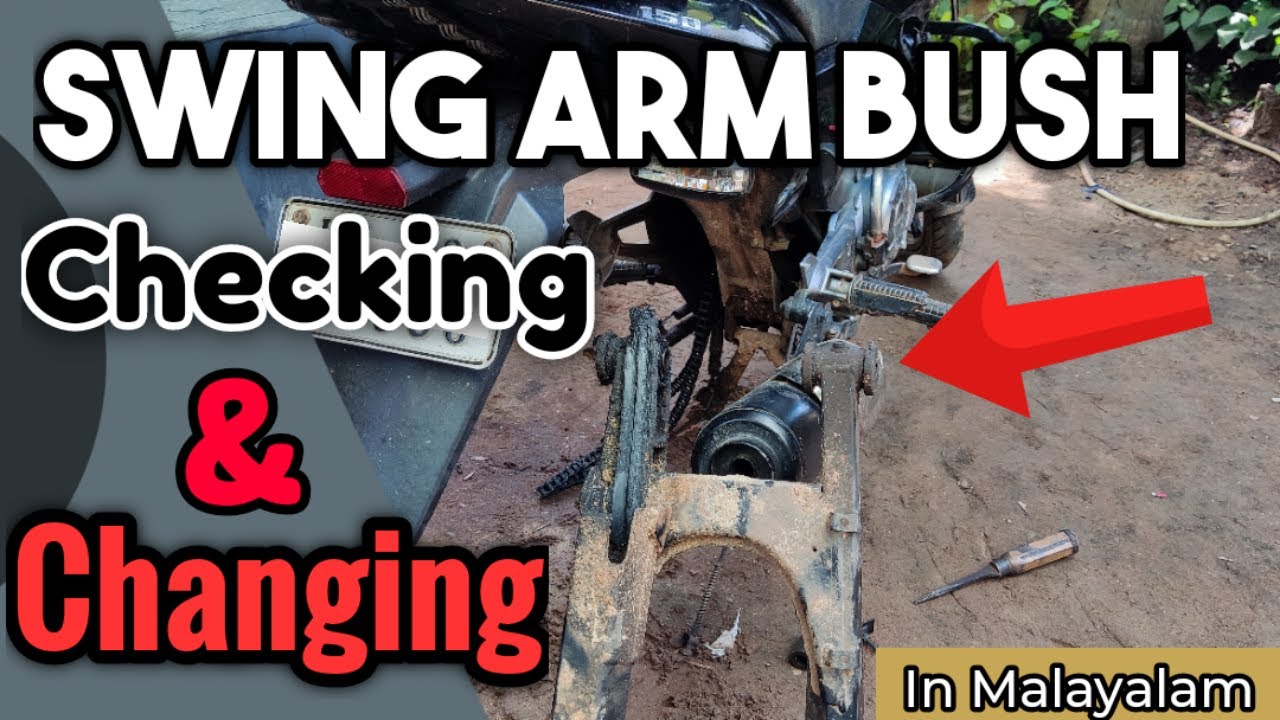 Swing Arm Bush & Bearing / Stay Bush Checking & Changing In Malayalam