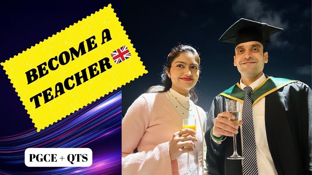 Want to Teach in the UK? 🇬🇧 PGCE + QTS Step-by-Step Guide (2026)