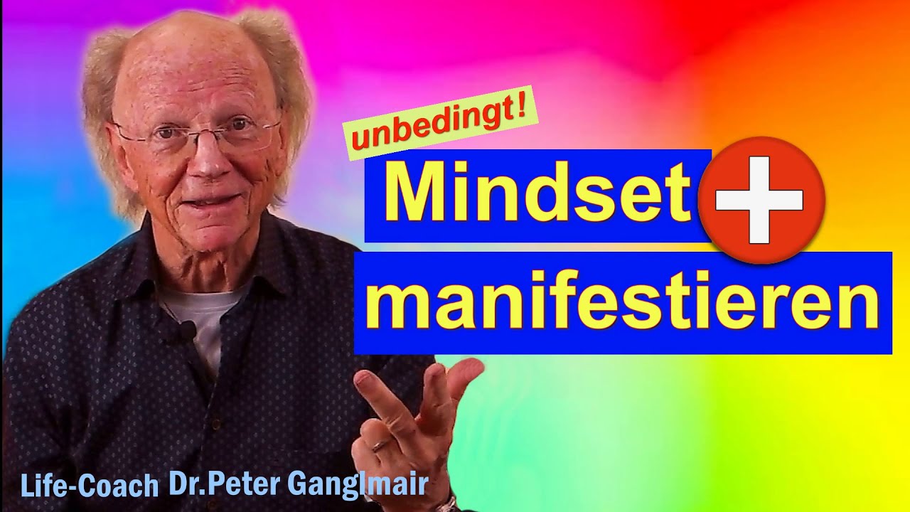 Zum guten Mindset gehört das KRAFTVOLLE Manifestieren. Glückliche Menschen manifestieren ganz viel.
