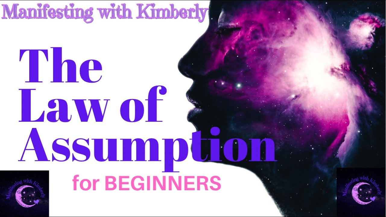 Law of Assumption for BEGINNERS | Law Of Assumption the BASICS