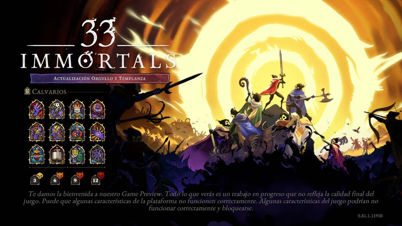 Dificultad al máximo - 12 calvarios  - 33 Immortals