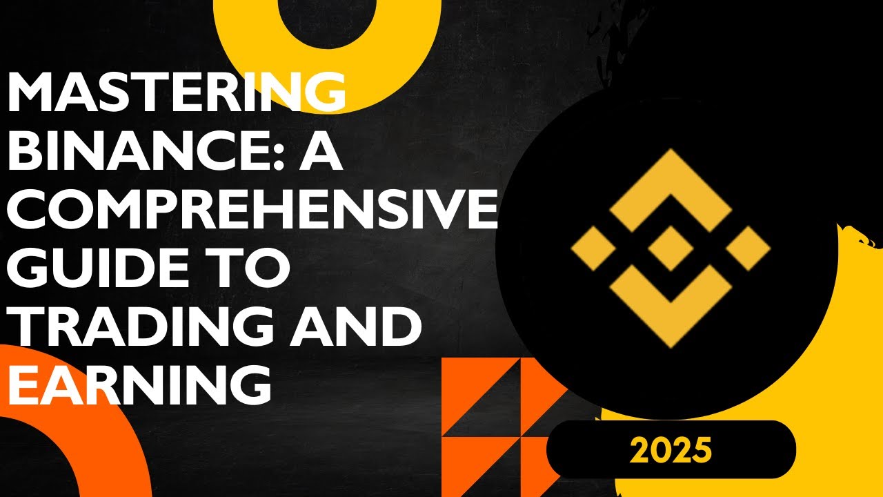How to Set Up Binance Account in 2025 | A Comprehensive Guide to Trading & Earning | The NexCrypt