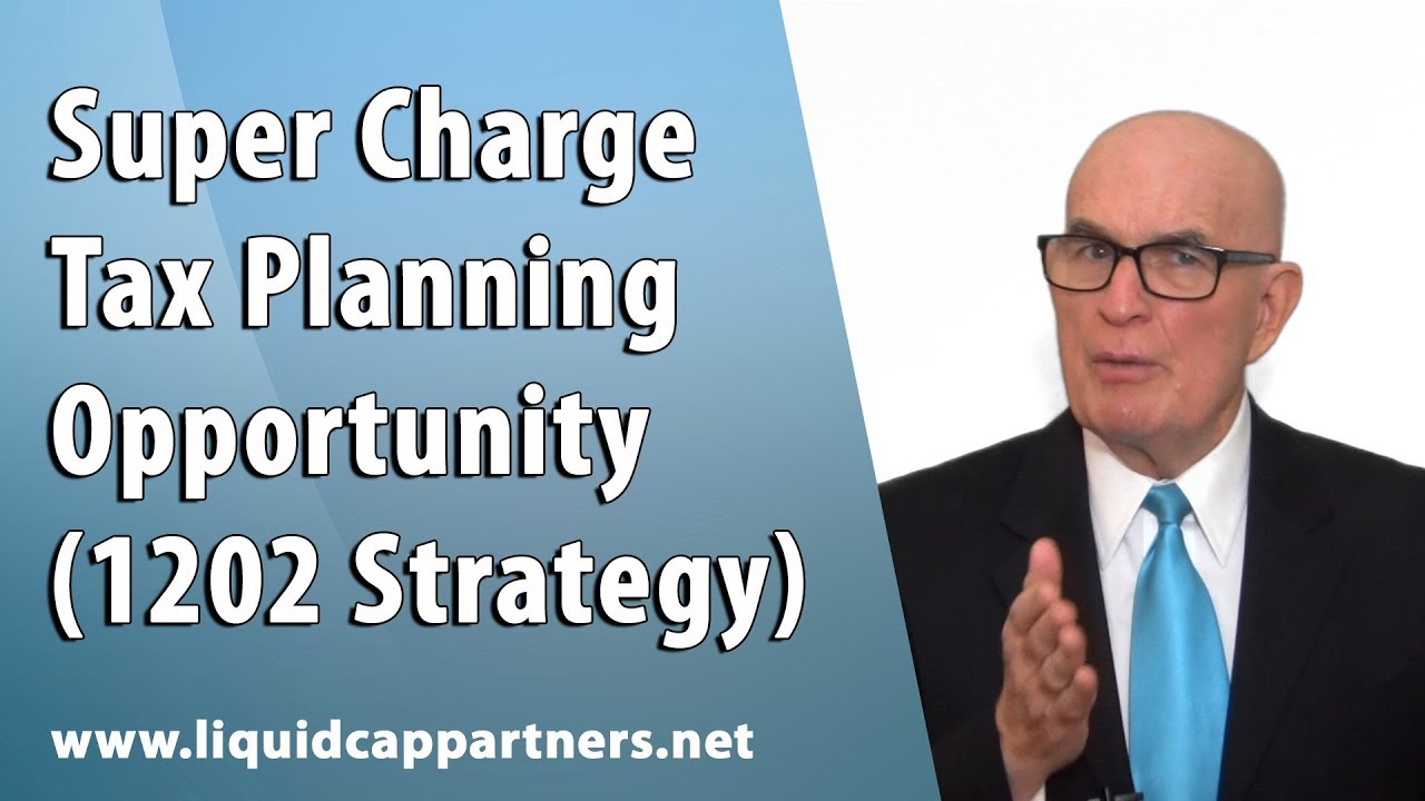 Super Charge Tax Planning Opportunity