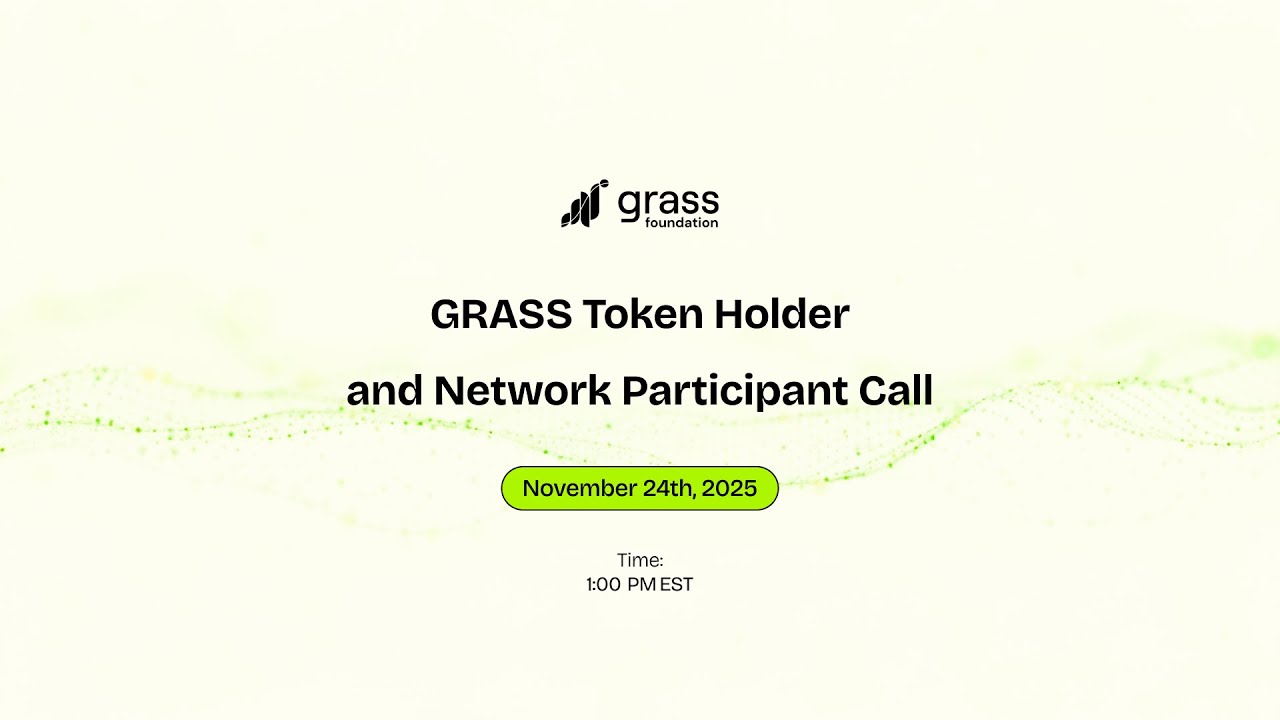 Grass Token Holder and Network Participant Call
