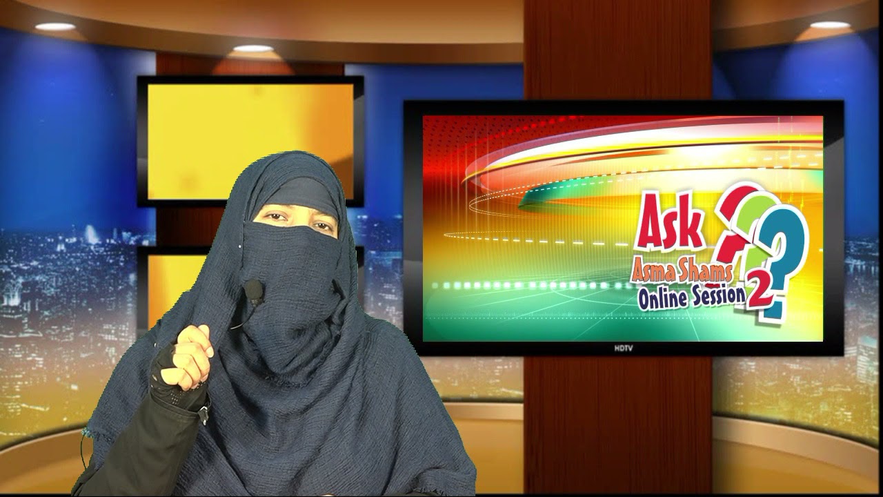 Ask Asma Shams Online session 2 Part 1