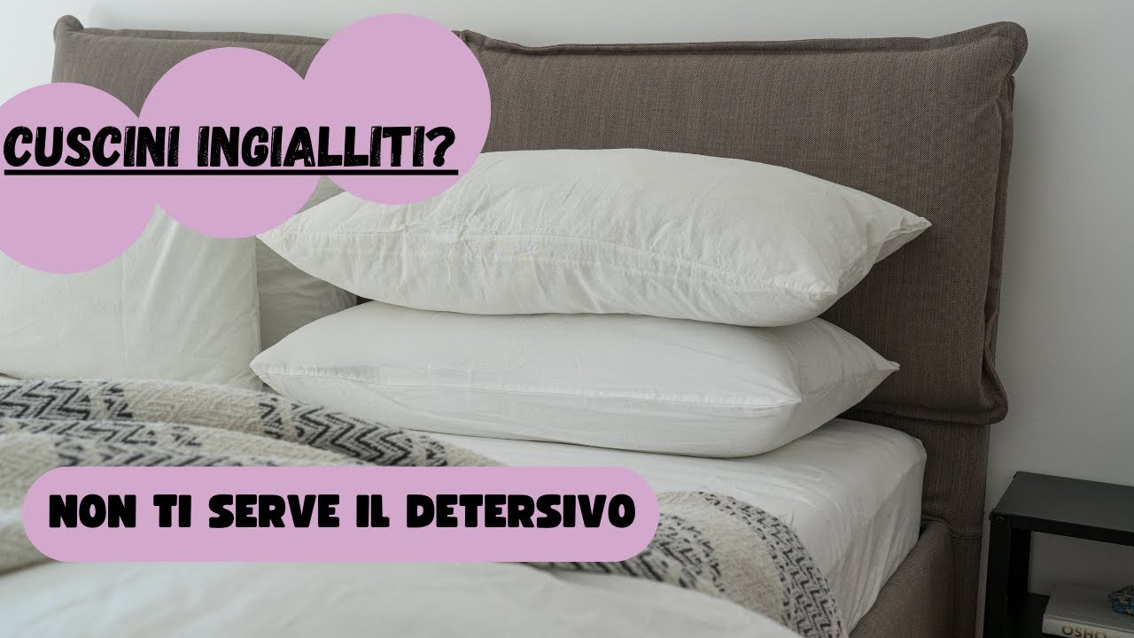 CUSCINI INGIALLITI ADDIO