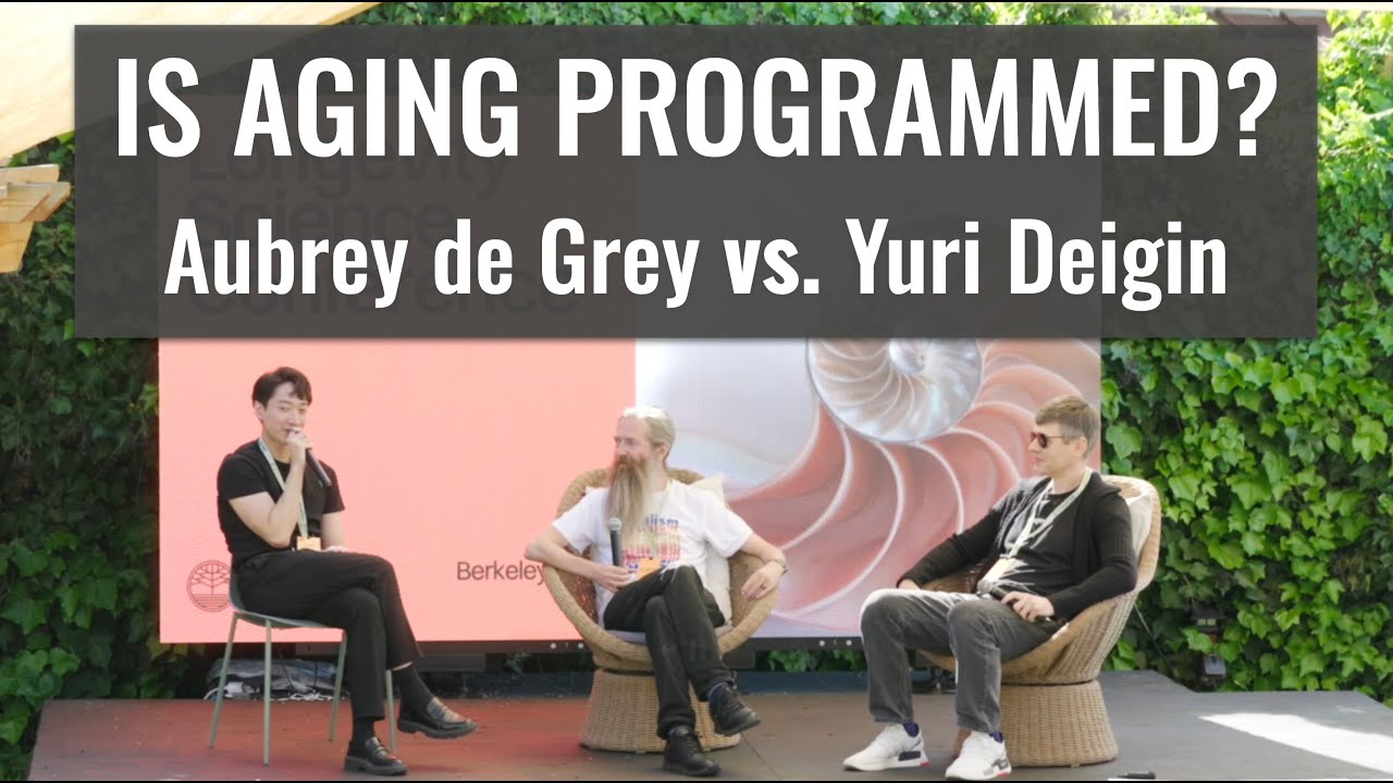 IS AGING PROGRAMMED? Aubrey de Grey vs. Yuri Deigin debate at Vitalist Bay in Berkeley, CA (04/2025)