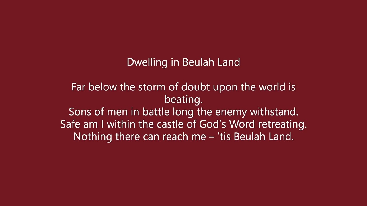 Dwelling in Beulah Land