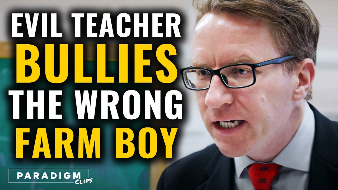 Evil TEACHER Bullies The Wrong FARM BOY