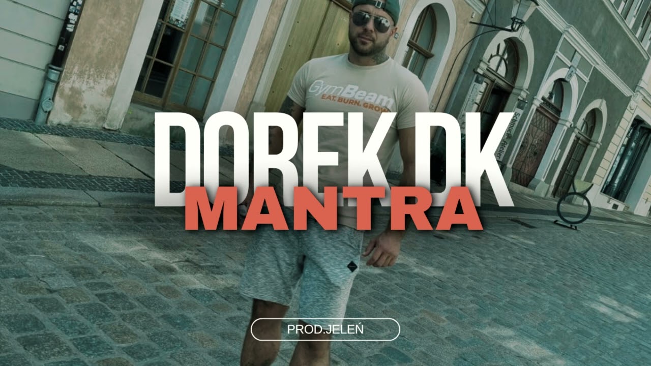 DOREK DK-Mantra (Prod.Jeleń)