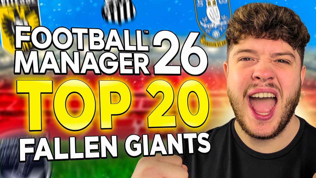 20 лучших падших гигантов для Football Manager 26!