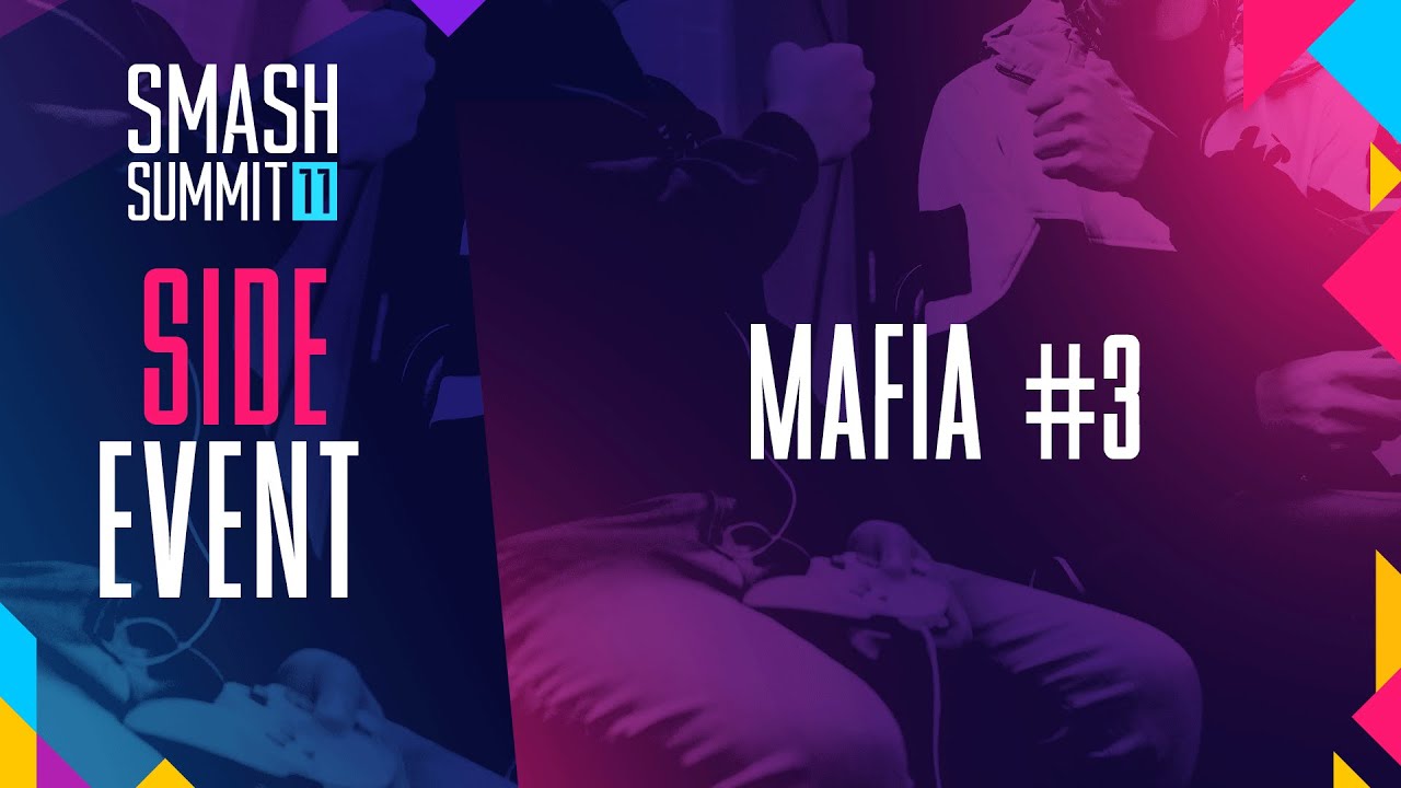 Mafia #3 - Smash Summit 11