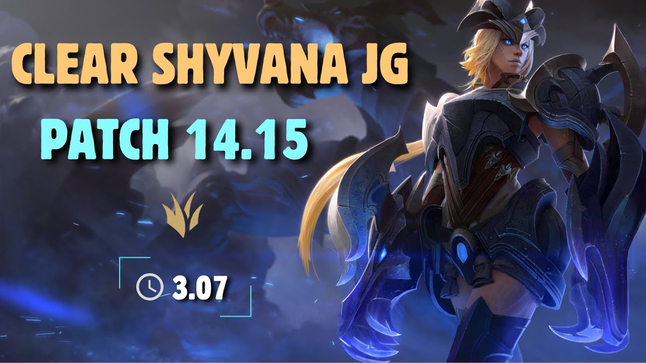 Shyvana [1 SMITE ] 3.07 Blue Clear, [ Patch 14.15 ]