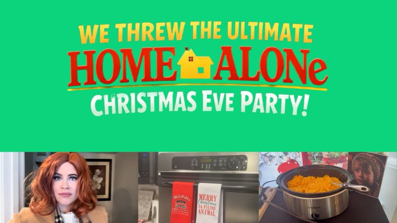We Threw the Ultimate Home Alone Christmas Eve Party! 