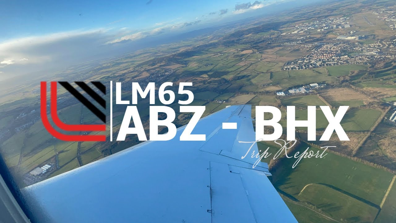 TRIP REPORT - Loganair ERJ-145 | Aberdeen Int’l Airport - Birmingham Int’l Airport | EXTERIOR VIEW!