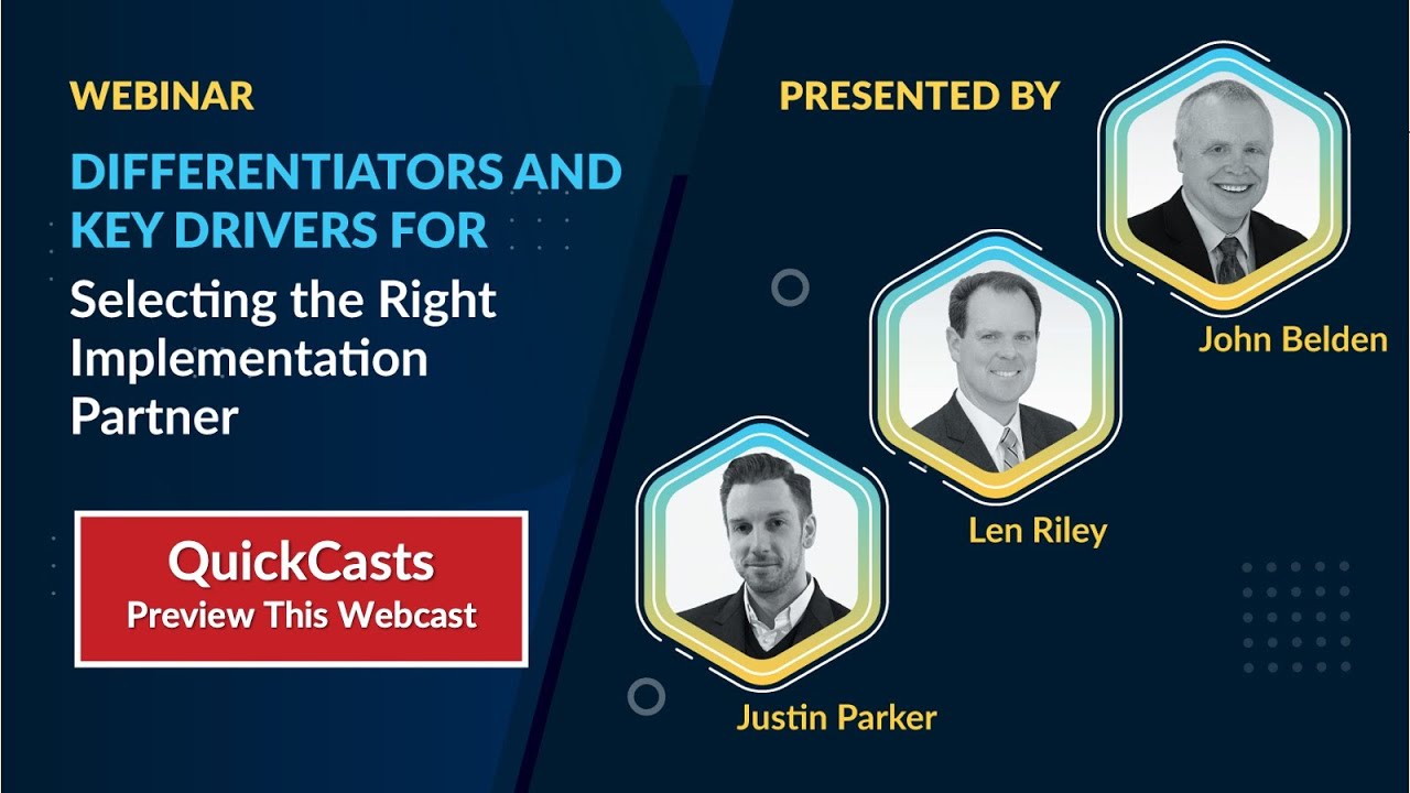 Webinar Preview: Differentiators and Key Drivers for Selecting the Right Implementation Partner