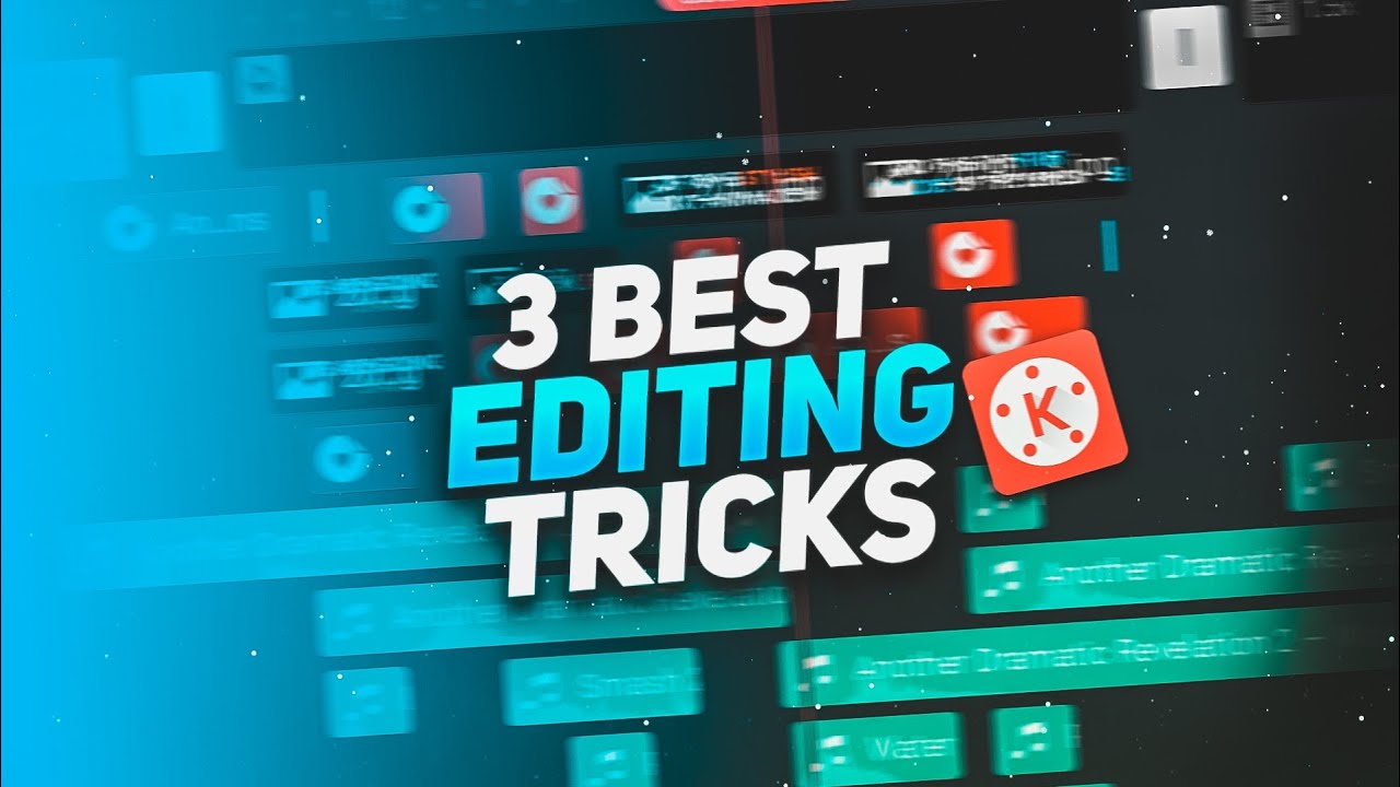 3 Best Editing Tricks In Kinemaster For Youtubers l Part- 1🔥
