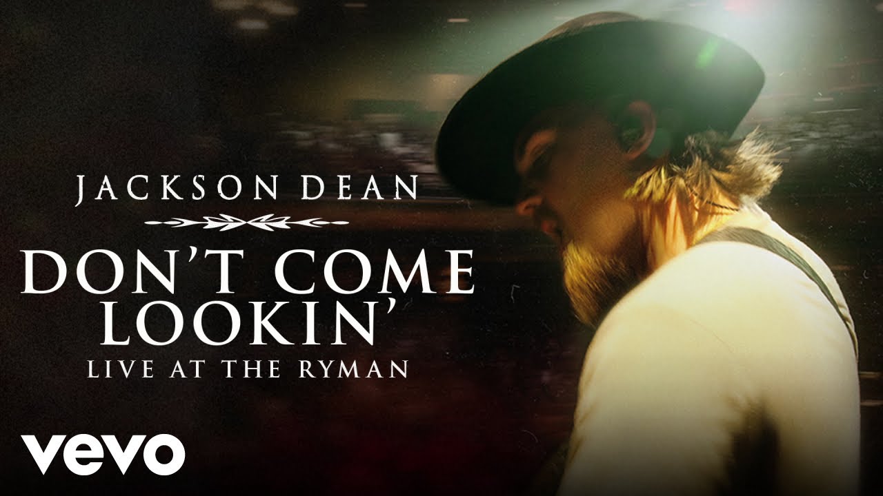 Jackson Dean - Don’t Come Lookin’ (Live at the Ryman / Audio)