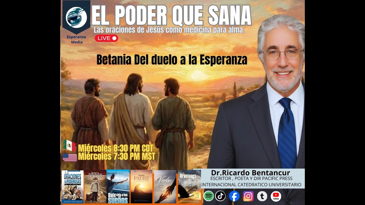 Betania  Del duelo a la Esperanza  Dr Ricardo Bentancur 2
