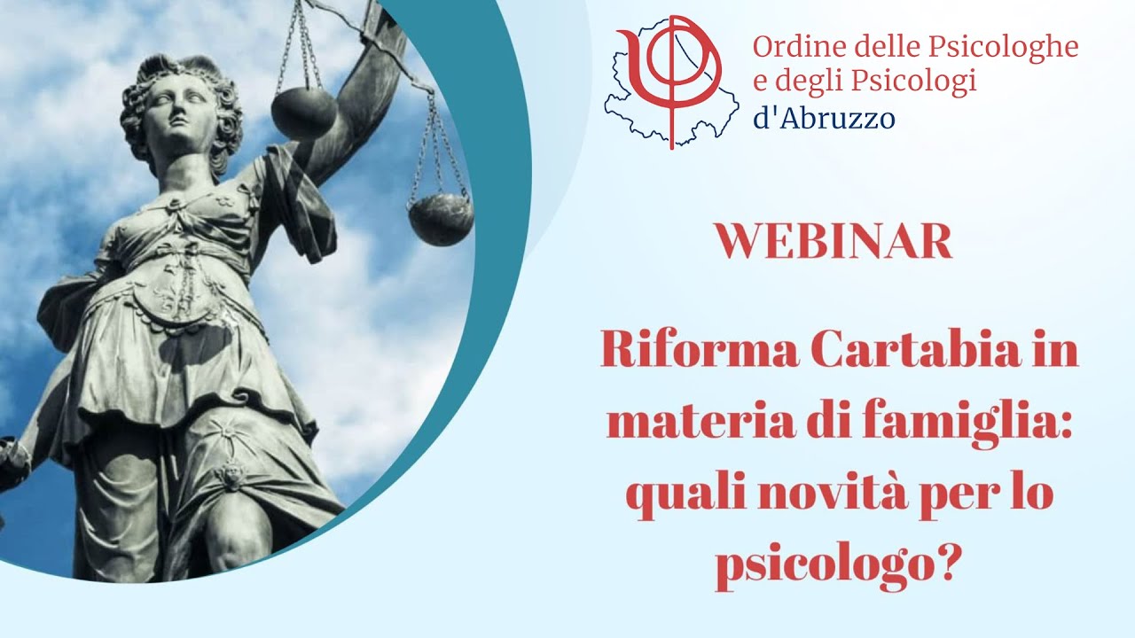 Riforma Cartabia in materia di famiglia: quali novità per lo psicologo?