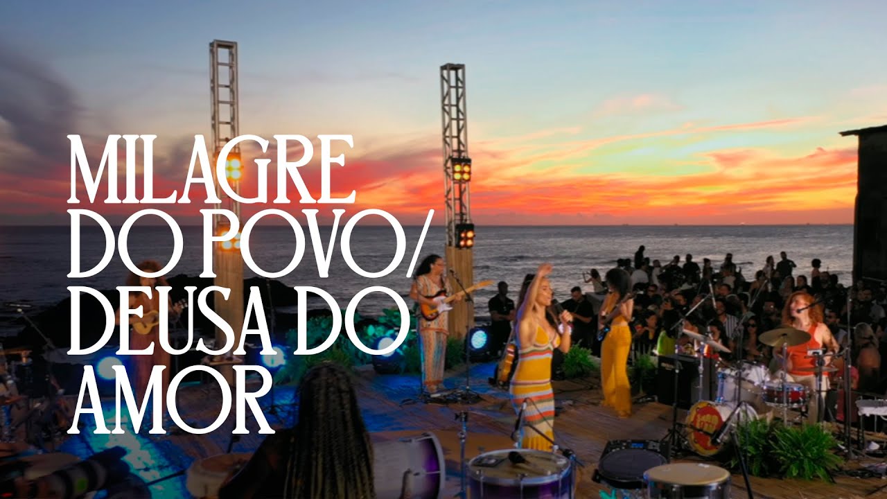 Sambaiana - Milagres do Povo/Deusa do Amor | Ao Vivo no Rio Vermelho