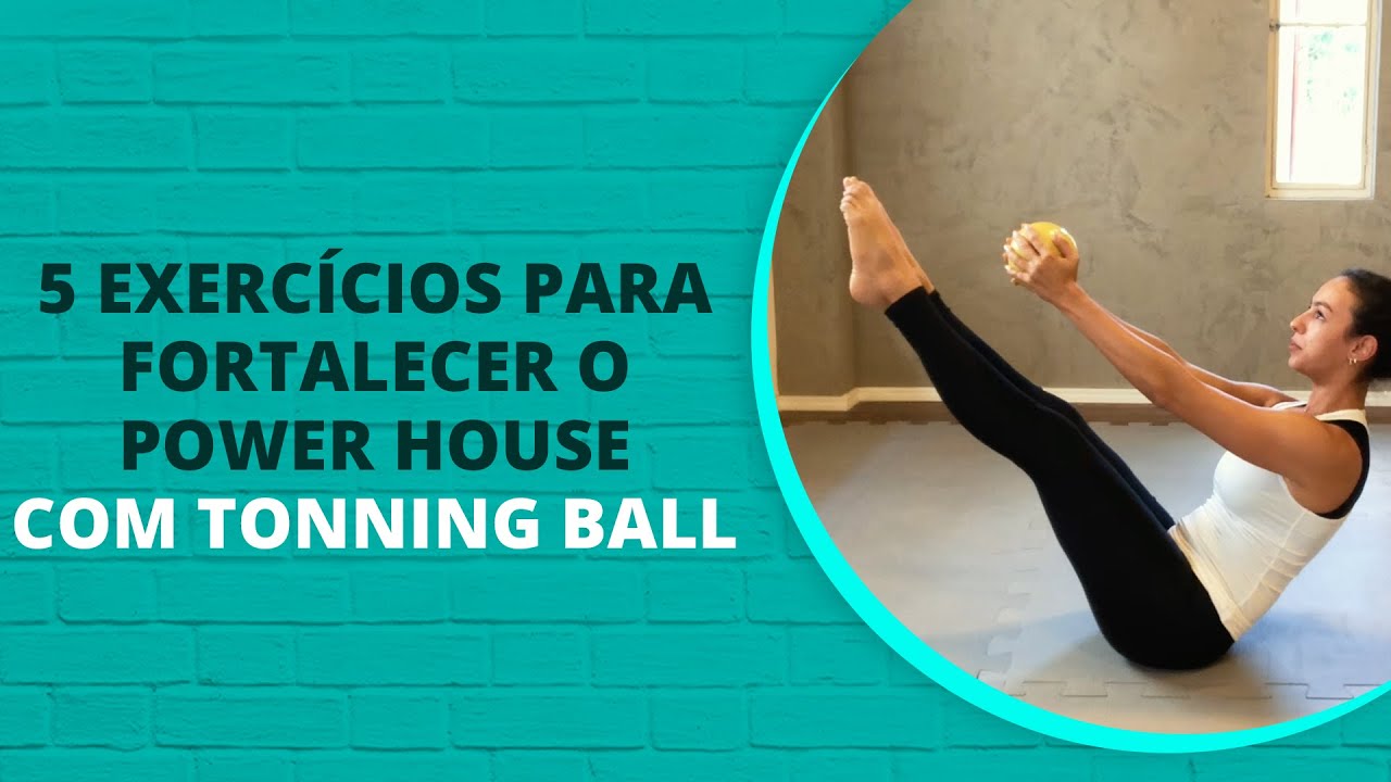 5 exercícios para fortalecer o Power House com Tonning Ball