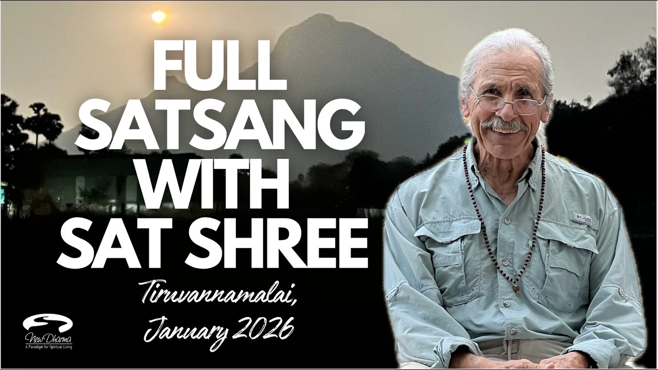 Sat Shree on His Awakening & Humanity’s Evolutionary Turning Point | Full Tiruvannamalai Satsang