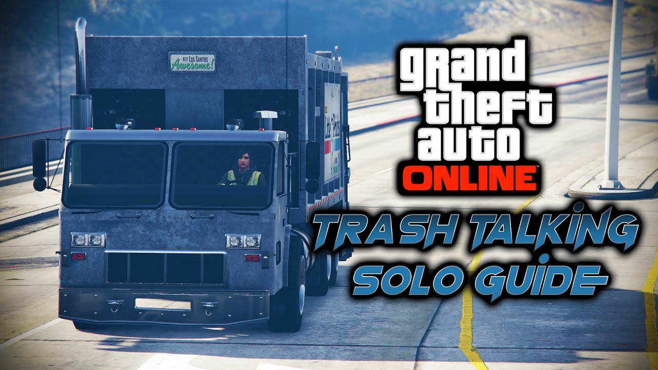 GTA Online: Trash Talking (KnoWay Out) [Fast Solo Guide]