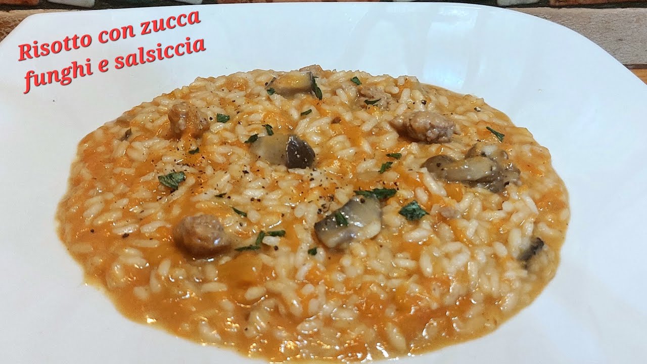 RISOTTO CON ZUCCA, FUNGHI MISTI E SALSICCIA.