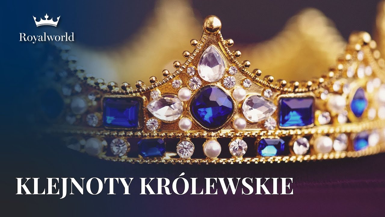 Kr&oacute;lewskie Klejnoty: Odkryte Dziedzictwo | Blask, Historia i Tajemnice Monarchii