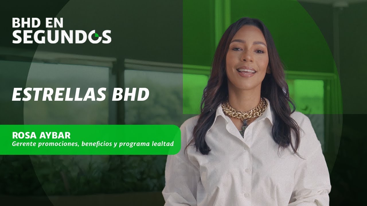Con Estrellas BHD tus consumos valen más