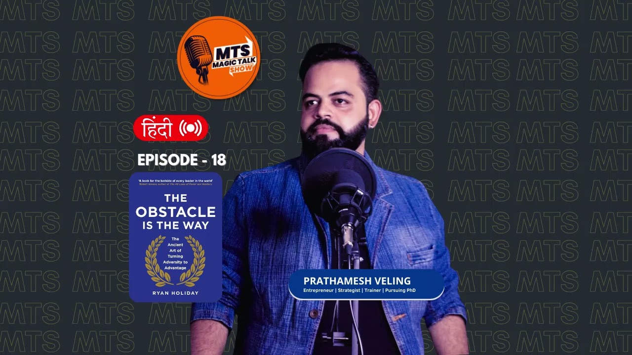 The Obstacle is the way Book Insights in Hindi: Overcoming Challenges | Prathamesh Veling