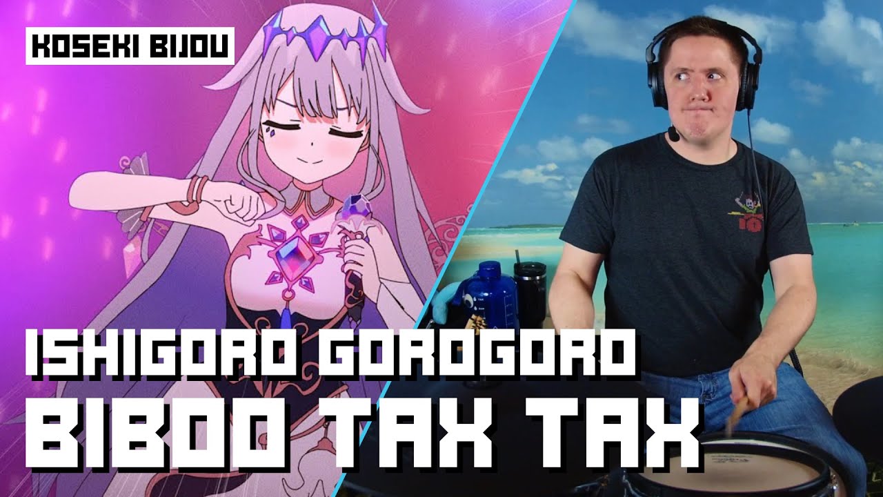 ISHIGORO GOROGORO BIBOO TAX TAX ON DRUMS!