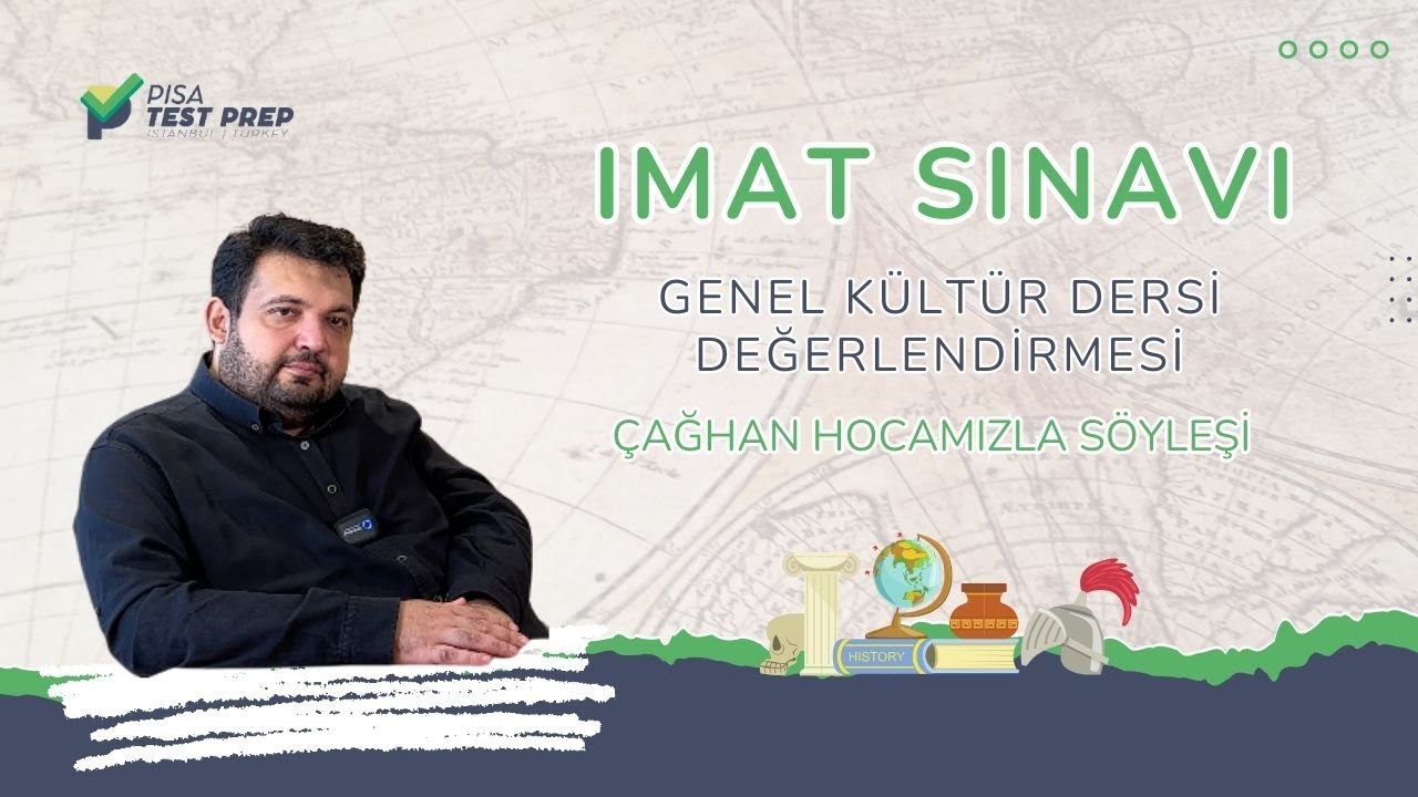 IMAT SINAVI ∣ GENEL KÜLTÜR DERSİ DEĞERLENDİRMESİ