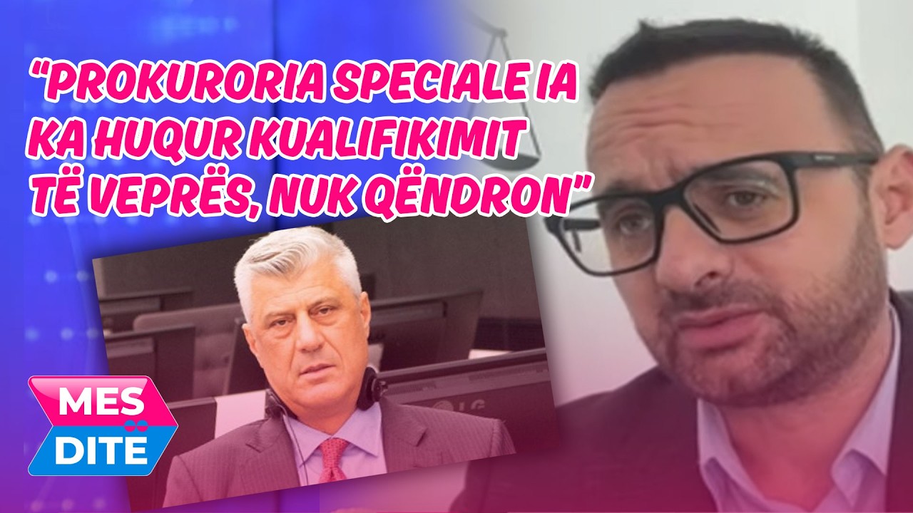 “Prokuroria Speciale ia ka huqur kualifikimit të veprës, nuk qëndron” – Avokati Jashari