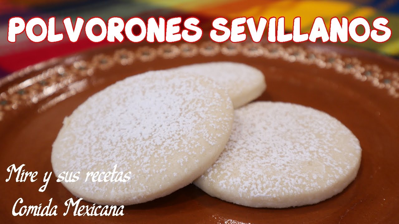 Riquisimos Polvorones Sevillanos Receta Fácil Rápida y Económica