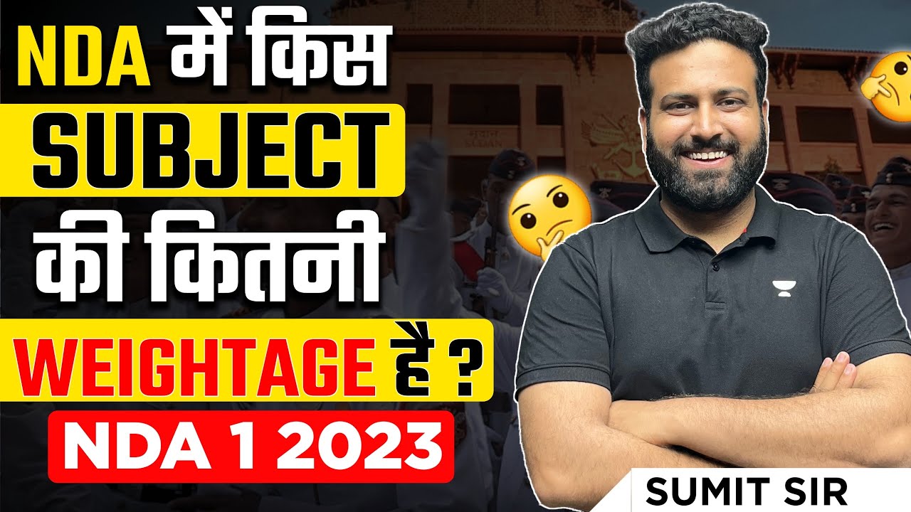 Syllabus For NDA 2023😳 New Pattern? What Strategy? Let's Cover NDA 1 2023 Syllabus | Sumit Sir