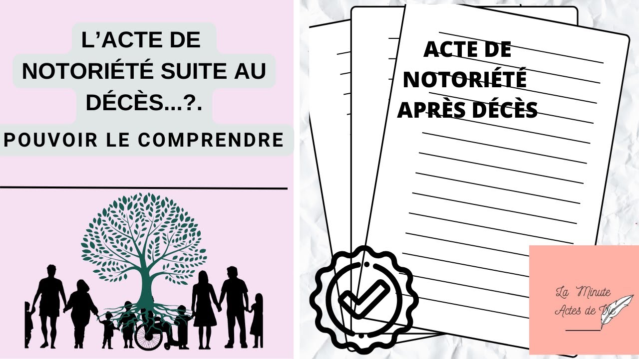 COMPRENDRE L'ACTE DE NOTORIÉTÉ APRÈS DÉCÈS #successions