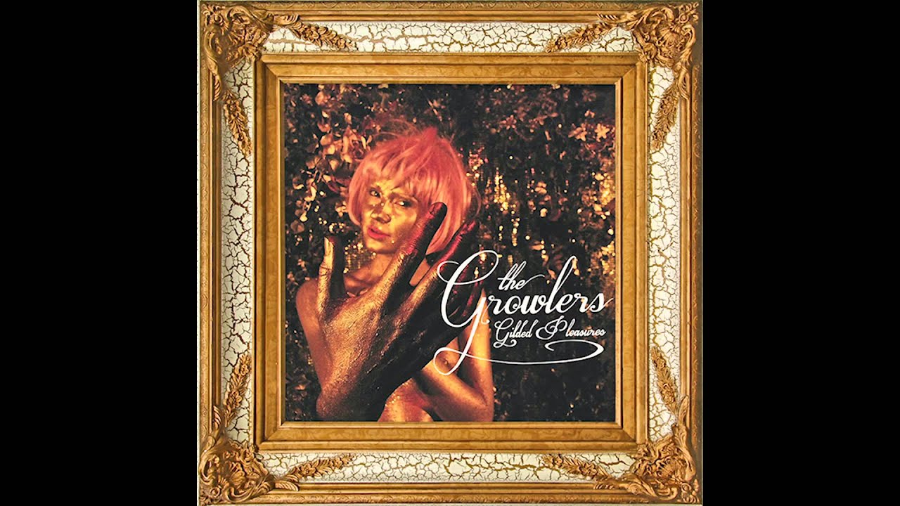 The Growlers - 
