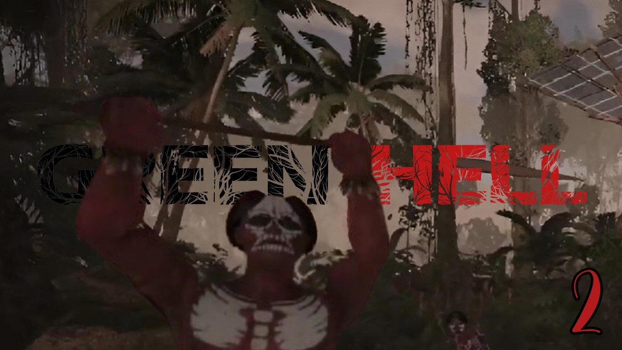 Ich höre Stimmen | Green Hell 02