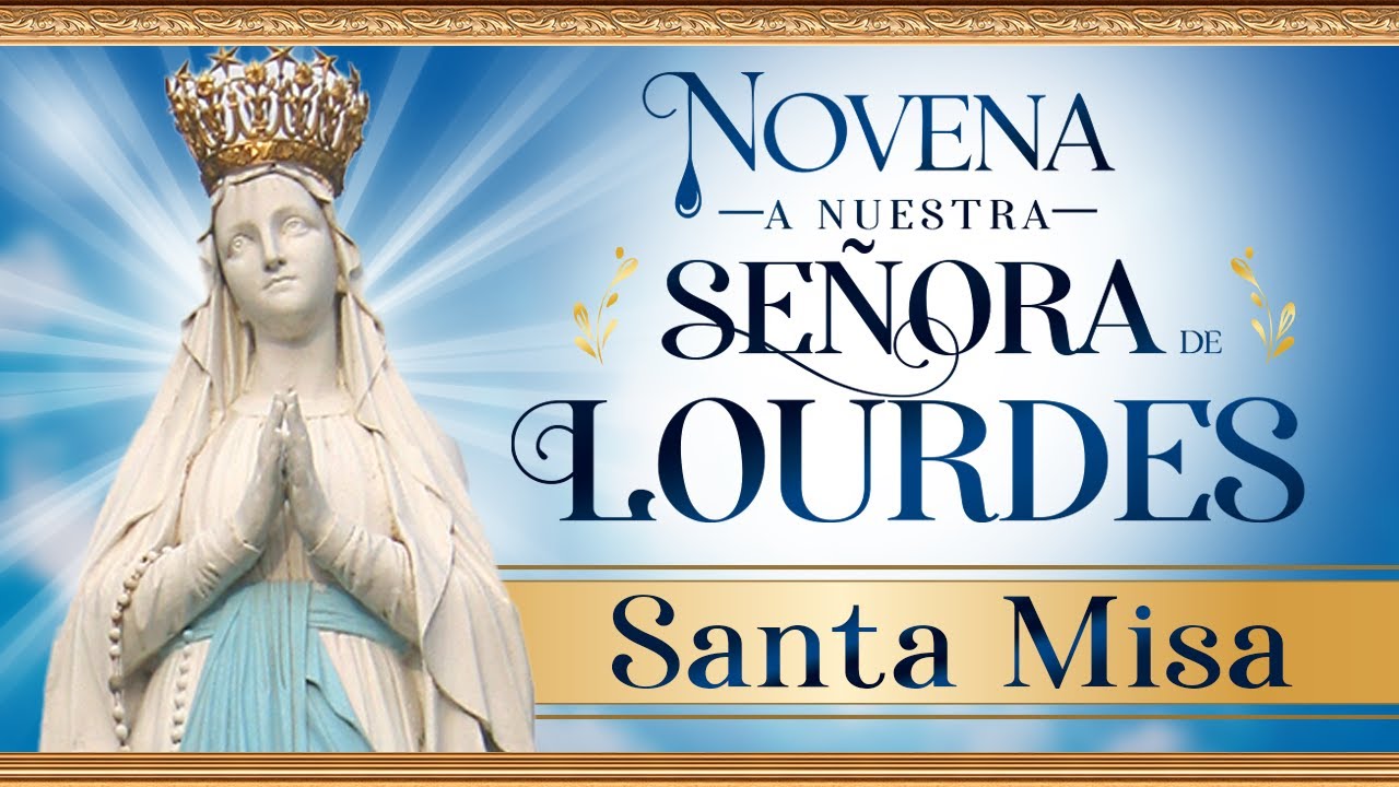 Santa Misa a Nuestra Señora de Lourdes, 11 de febrero de 2026⚜️ 7:00 p.m